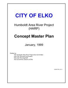 CITY OF ELKO Humboldt Area River Project (HARP) Concept Master Plan January, 1999