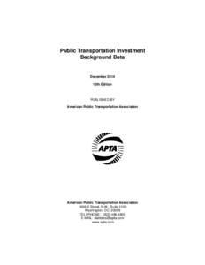 Public Transportation Investment Background Data December 2014 10th Edition