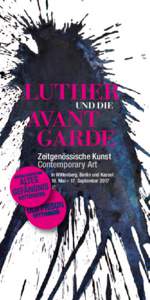 LUTHER UND DIE AVANT GARDE Zeitgenössische Kunst Contemporary Art