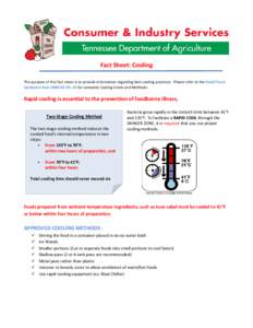 Fact Sheet: Cooling The purpose of this fact sheet is to provide information regarding best cooling practices. Please refer to the Retail Food Sanitation Rule[removed]for complete Cooling Limits and Methods. Rapid