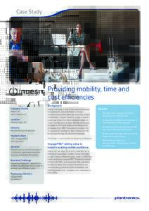 Case Study  Providing mobility, time and cost efficiencies Background Company Profile
