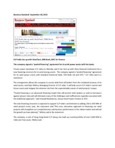 Business Standard- September 30, 2013  CLP India ties up with StanChart, IDBI Bank, IDFC for finance The company signed a 