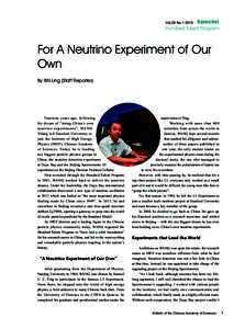 Special Hundred-Talent Program Vol.29 NoFor A Neutrino Experiment of Our Own