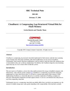 SRC Technical NoteFebruary 27, 2001 Cloudburst: A Compressing, Log-Structured Virtual Disk for Flash Memory