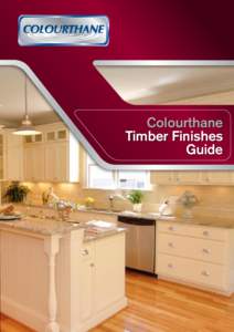 Colourthane Timber Finishes Guide Colourthane is an ultra-premium quality, two-pack polyurethane system designed to meet the high demands of the interior furniture market. Colourthane is available in a variety of