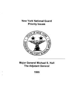 New York National Guard Priority Issues Major General Michael S. Hall The Adjutant General i