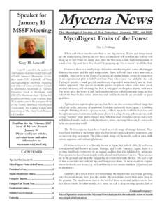 Speaker for January 16 MSSF Meeting Mycena News The Mycological Society of San Francisco January, 2007, vol 58:01