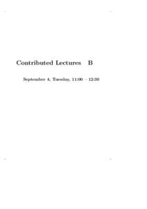 Contributed Lectures  B September 4, Tuesday, 11:00 – 12:30