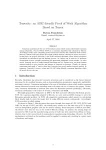 Tensority: an ASIC-friendly Proof of Work Algorithm Based on Tensor Bytom Foundation Email:  April 17, 2018 Abstract