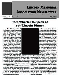 Lincoln Memorial Association Newsletter Volume 42 • Number 1 Fall, 2013