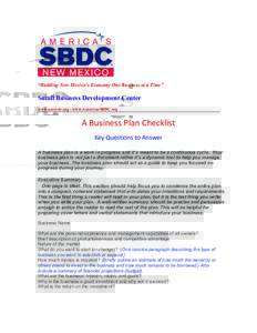 “Building New Mexico’s Economy One Business at a Time”  Small Business Development Center www.nmsbdc.org / www.AmericasSBDC.org  A	
  Business	
  Plan	
  Checklist	
  