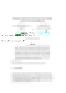 Testing the effectiveness of the French work-sharing reform: a forecasting approach∗ Camille Logeay Sven Schreiber†