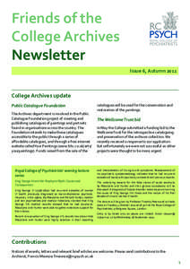 Friends of the College Archives Newsletter Issue 6, Autumn[removed]College Archives update