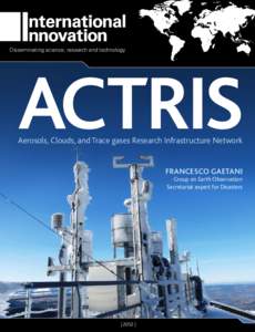 Disseminating science, research and technology  ACTRIS Aerosols, Clouds, and Trace gases Research Infrastructure Network FRANCESCO GAETANI Group on Earth Observation