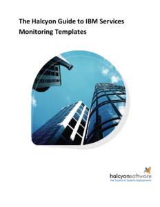 Halcyon Guide to IBM Services Monitoring Templates