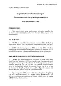 LC Paper No. CB[removed])  File Ref : ETWB(T)CR[removed]Legislative Council Panel on Transport Subcommittee on Railway Development Projects