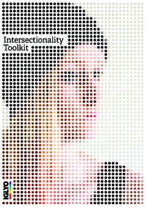 Intersectionality 		Toolkit 		Contents  1