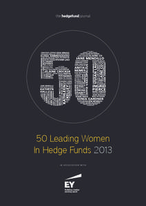50 Leading Women In Hedge Funds 2013 I N A S S O C I AT I O N W I T H