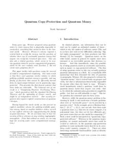 Quantum Copy-Protection and Quantum Money Scott Aaronson∗ Abstract  1