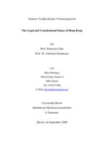 Seminar Vergleichendes Verfassungsrecht  The Legal and Constitutional Status of Hong Kong bei Prof. Johannes Chan