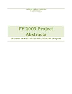 FY 2009 Project Abstracts for the Business and International Education Program (MS Word)