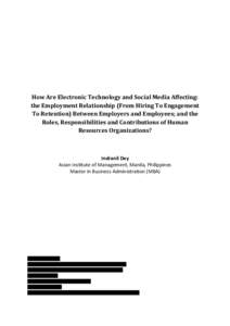 How Are Electronic Technology and Social Media Affecting: the Employment Relationship (From Hiring To Engagement To Retention) Between Employers and Employees; and the Roles, Responsibilities and Contributions of Human R