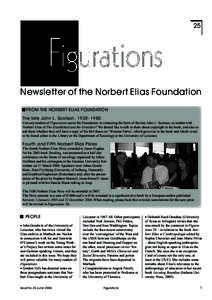 25  Newsletter of the Norbert Elias Foundation FROM THE NORBERT ELIAS FOUNDATION The late John L. Scotson, 1928–1980