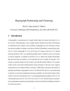 Hypergraph Partitioning and Clustering David A. Papa and Igor L. Markov University of Michigan, EECS Department, Ann Arbor, MI[removed]