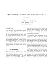 Deconstructing Byzantine Fault Tolerance with MOE Ike Antkare International Institute of Technology United Slates of Earth 