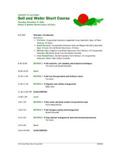 UNIVERSITY OF CALIFORNIA  Soil and Water Short Course Thursday, November 17, 2016 Walter A. Buehler Alumni Center, UC Davis
