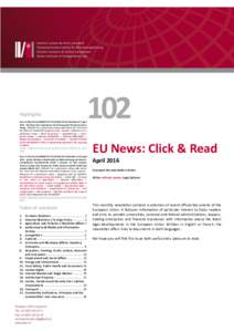 EU News: Click & Read – 102 – AprilHighlights Case C‑483/14: JUDGMENT OF THE COURT (Third Chamber) of 7 AprilKA Finanz AG v Sparkassen Versicherung AG Vienna Insurance Group - REQUEST for a prelimina