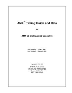 AMX™ Timing Guide and Data for AMX 86 Multitasking Executive  First Printing: April 2, 2001