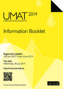2014 Undergraduate Medicine and Health Sciences Admission Test Information Booklet  Registration deadline