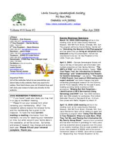 Lewis County Genealogical Society PO Box 782 Chehalis WAhttp://www.rootsweb.com/~walcgs  Volume #18 Issue #2