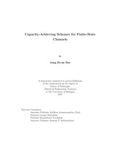 Capacity-Achieving Schemes for Finite-State Channels by  Jung Hyun Bae