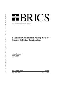 BRICS RSBiernacki et al.: A Dynamic Continuation-Passing Style for Dynamic Delimited Continuations  BRICS Basic Research in Computer Science