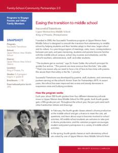 Family-School-Community Partnerships 2.0 Programs to Engage Parents and Other Family Members  Easing the transition to middle school