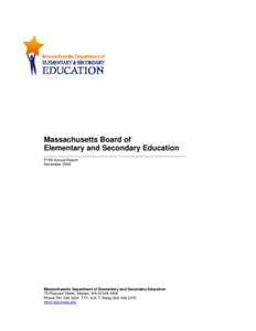 Massachusetts Board of Elementary and Secondary Education FY09 Annual Report