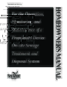 PROPRIETARY DEVICE  HOMEOWNER’S MANUAL For the Operation, Monitoring, and