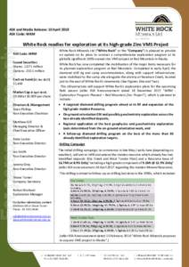 For personal use only  ASX and Media Release: 10 April 2018 ASX Code: WRM  White Rock readies for exploration at its high-grade Zinc VMS Project