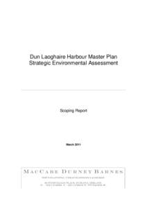 Dun Laoghaire Harbour Master Plan Strategic Environmental Assessment   Scoping Report  