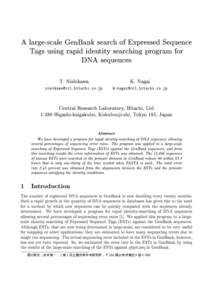 A large-scale GenBank search of Expressed Sequence Tags using rapid identity searching program for DNA sequences T. Nishikawa