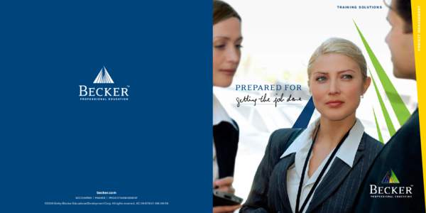 prepared for  becker.com ACCOUNTING | FINANCE | PROJECT MANAGEMENT  ©2009 DeVry/Becker Educational Development Corp. All rights reserved. AC:09-878:01:5M:09/09