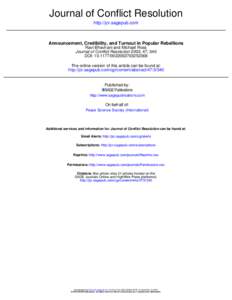 Journal of Conflict Resolution http://jcr.sagepub.com Announcement, Credibility, and Turnout in Popular Rebellions Ravi Bhavnani and Michael Ross Journal of Conflict Resolution 2003; 47; 340
