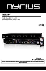USER GUIDE 1080p 6 Input Selector Switch with HDMI, VGA, Component, Composite & S-Video  NSW500