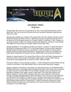 GEORGE TAKEI Biography George Takei, best known for his portrayal of Mr. Sulu in the acclaimed television and film series Star Trek, has more than 40 feature films and hundreds of television guest-starring roles to his c