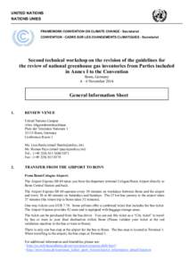 UNITED NATIONS NATIONS UNIES FRAMEWORK CONVENTION ON CLIMATE CHANGE - Secretariat CONVENTION - CADRE SUR LES CHANGEMENTS CLIMATIQUES - Secretariat  Second technical workshop on the revision of the guidelines for