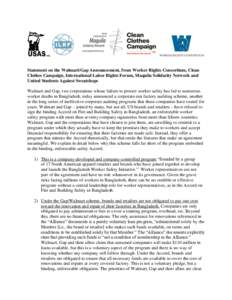 Statement on the Walmart/Gap Announcement, from Worker Rights Consortium, Clean Clothes Campaign, International Labor Rights Forum, Maquila Solidarity Network and United Students Against Sweatshops Walmart and Gap, two c