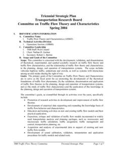 Triennial Strategic Plan Transportation Research Board Committee on Traffic Flow Theory and Characteristics Spring 2004 I.