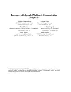 Languages with Bounded Multiparty Communication Complexity ∗ Arkadev Chattopadhyay Andreas Krebs